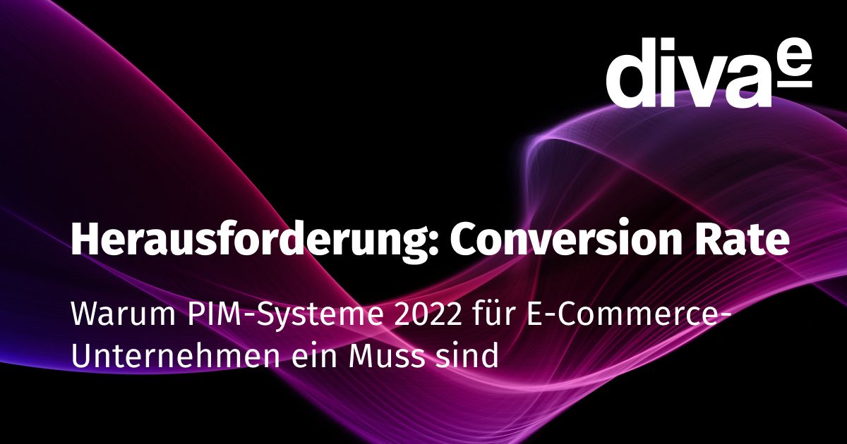 Warum PIM-Systeme 2022 für E-Commerce-Systeme ein Muss sind